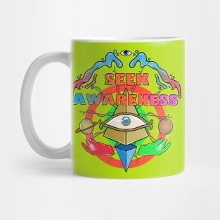 SEEK AWARENESS Mug